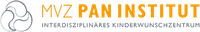 MVZ PAN INSTITUT GmbH Interdisziplinäres Kinderwunschzentrum